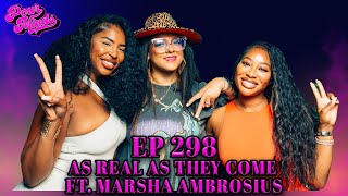 POUR MINDS Episode 298: As Real As They Come FT. Marsha Ambrosius