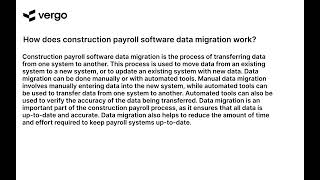 Construction Payroll Software Data Migration Explained