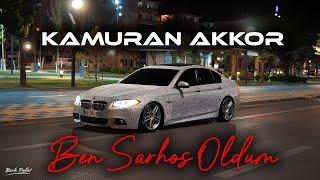 Kamuran Akkor - Ben Sarhoş Oldum ( Samet Ervas & Berk Polat Remix )