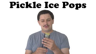 Pickle Popsicles | You Can Eat That?