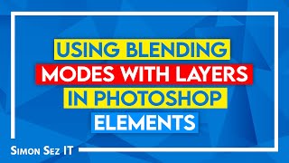 Using Blending Modes with Layers in Photoshop Elements