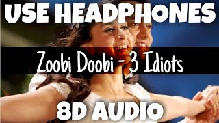 Zoobi Doobi - 3 Idiots | Sonu Nigam & Shreya Ghoshal | 8D Audio - U Music Tuber 🎧