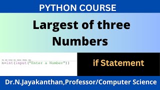 Python Program to Check the Largest of three Numbers - Simple If Statement Tutorial!