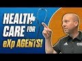 eXp Offers Healthcare Benefits! - What You Need to Know