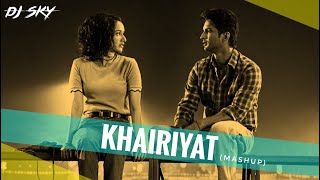 Khairiyat (DJ SKY Mashup) | Arjit Singh | Sushant Singh Rajput, Shraddha Kapoor | Chhichhore