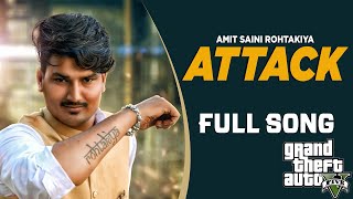Attack - Amit Saini Rohtakiya, Anjali Raghav New Haryanvi Songs Haryanavi 2021 | Captain SRK
