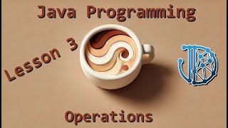 Java Programming Tutorials | Lesson 3 | Operations