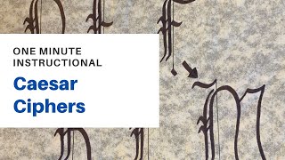 One Minute Instructional: The Caesar Cipher