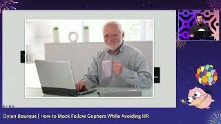 How to Mock Fellow Gophers While Avoiding HR - Dylan Bourque