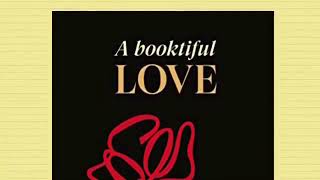 A Booktiful Love - Book Review by Notenoughink