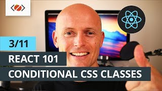 React 101 - 3/11 - Conditional class rendering
