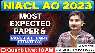 NIACL AO 2023 | EXAM BEFORE EXAM - Quant | Exam Strategy by Vijay Mishra