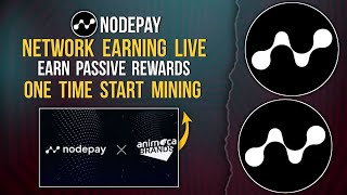 NODEPAY NETWORK EARNING | GET PASSIVE REWARDS | NO DAILY MINING #passiveincome #freecrypto