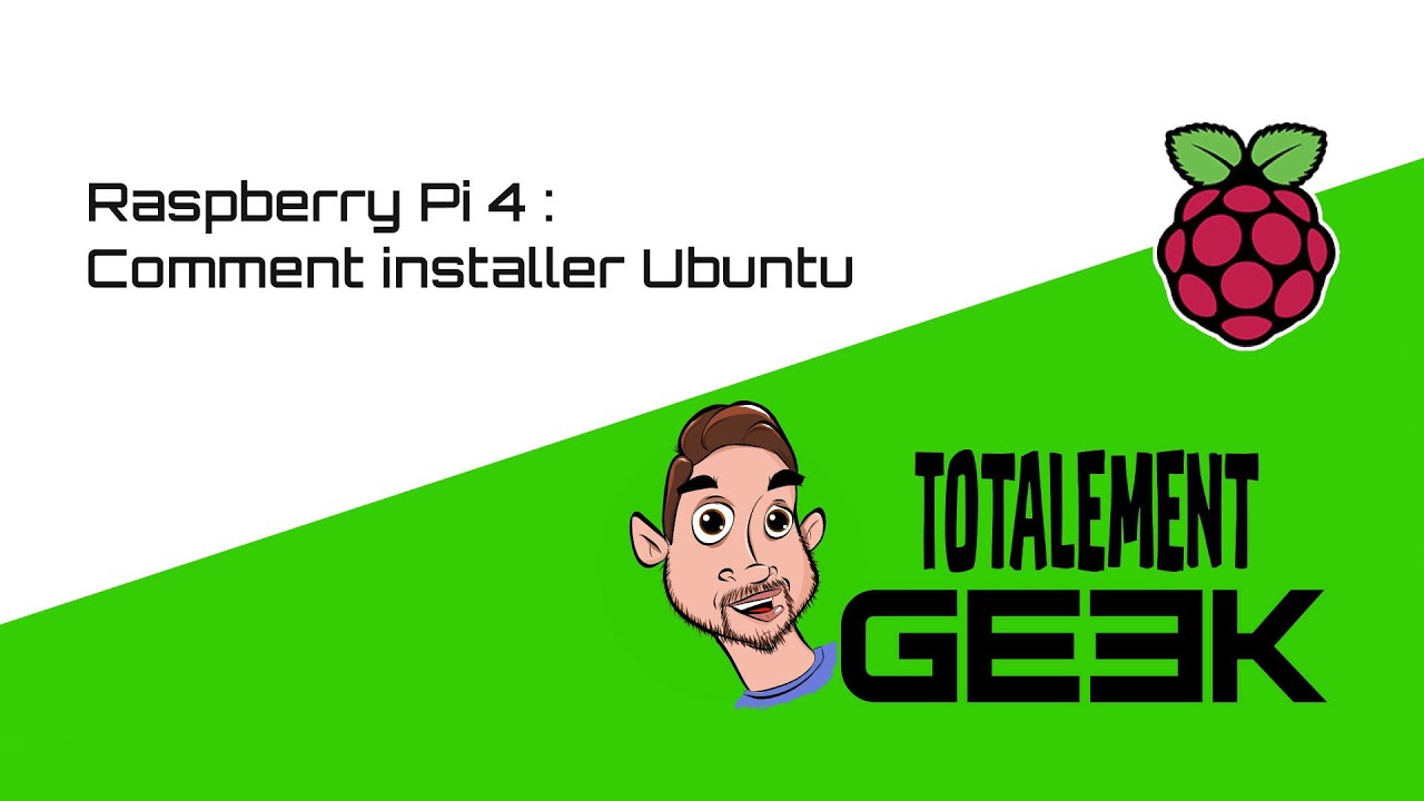 Comment Installer Ubuntu Sur Un Raspberry Pi 4 | La Méthode Facile ...