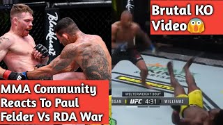 MMA Community Reacts To Paul Felder Vs RDA And Video Brutal KO Of Williams