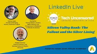 Tech Uncensored: Silicon Valley Bank - The Fallout and the Silver Lining