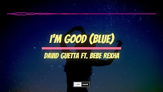 David Guetta & Bebe Rexha - I'm Good (Blue) Cover + Lyrics [Unofficial Music Video]