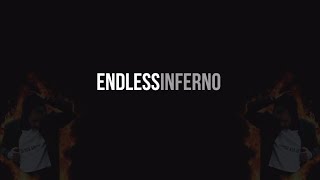 Endless - Inferno (Lyrics)