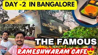 Finally Bangalored “Rameshwaram Cafe”ku Poya😍 || finally We visited The Famous Rameshwaram Cafe😍😋