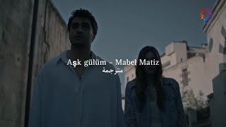 Aşkım gülüm - 68 ، 73 ,أغنية أعلان و حلقة الطائر الرفراف 37 مترجمة