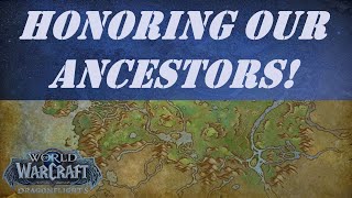 Honoring Our Ancestors! Wow Quest