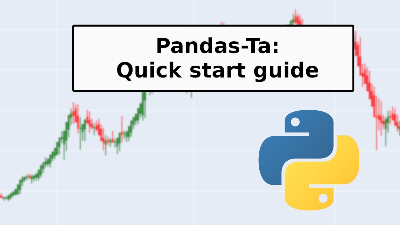 Pandas Ta Quick Start Guide In Python 58 Off