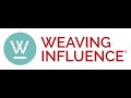 Weaving Influence Company History