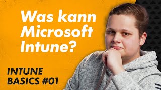 Was ist Microsoft Intune? Intune Basics 01