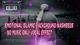 Emotional Background Nasheed Without Music Allah Is One Merciful || Copyright Free