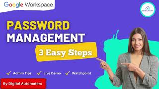 Google Workspace Password Management : 3 Easy Steps