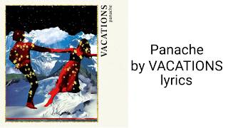 Panache by VACATIONS lyrics