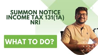 Summon Notice 131(1A) Income Tax Department to NRI | What to do? 😰