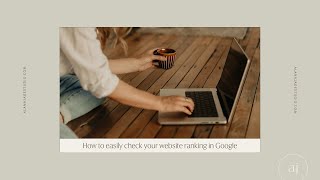 How to check your site ranking in Google: a beginner's guide (2026)
