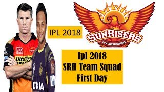 IPl Auction 2018  | SRH Team Squad   First Day | Sunrisers Hyderabad Player