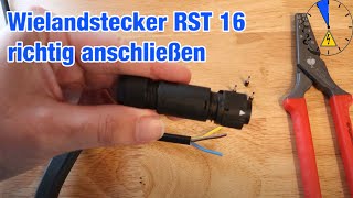 Wieland RST 16 Stecker richtig anschließen!