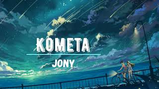 Jony - Комета (Slowed and Reverb)