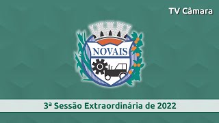 3ª Sessão Extraordinária de 2022 | #TVCâmara