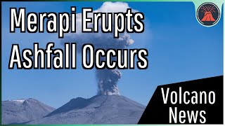 This Week in Volcano News; Merapi Erupts, Alaska Volcano Update