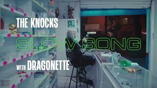 The Knocks - Slow Song (with Dragonette) [Music Video Trailer]