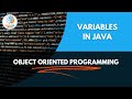 Types of Variables in Java | Local, Instance, Static Variables | Object Oriented Programming (OOP)