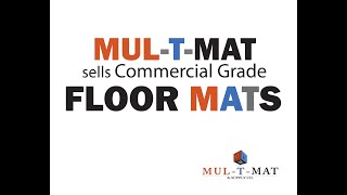 Mul-T-Mat \u0026 Supply Co. - Wholesalers of Industrial \u0026 Commercial Grade Floor Mats