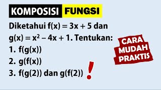 Cara Mudah Menentukan Komposisi FUngsi dan Nilai Komposisi Fungsi