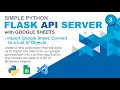 Simple Python Flask API with Google Sheets - 03 - Import Google Sheet, Convert to a List of Objects