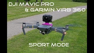 DJI Mavic Pro \u0026 Garmin Virb 360 - Sport Mode