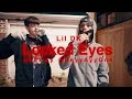 Locked Eyes- Lul DK (Shot by. Heyy ayyone )