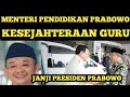 MENTERI PENDIDIKAN BARU BERBICARA KESEJAHTERAAN GURU