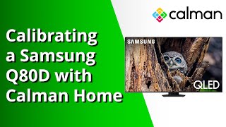 How to Calibrate a Samsung Display with Calman Home