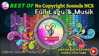 Download Lagu No Copyright Part 10 || NoCopyrightSounds NCS