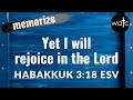 Habakkuk 3:18 ESV (God, joy, salvation): Read, recite, and memorize Bible verses