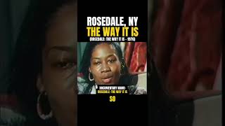 Rosedale: The Way It Is